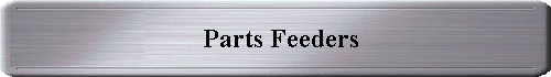 Parts Feeder